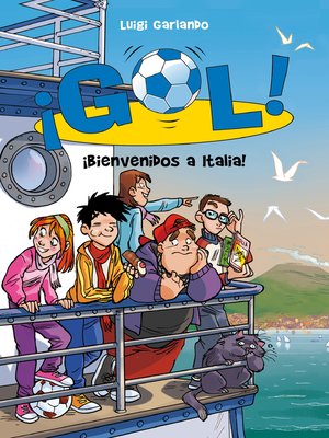 cover image of ¡Bienvenidos a Italia! (Serie ¡Gol! 28)